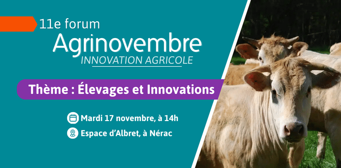 Forum Agrinovembre 2026 : Thème élevages et innovations